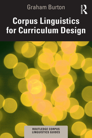 Corpus Linguistics for Curriculum Design Corpus Linguistics for Curriculum Design
