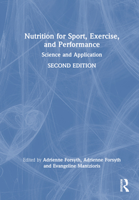 Nutrition for Sport, Exercise, and Performance: Science and Application