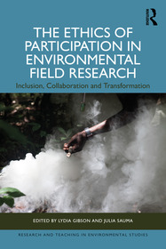 The Ethics of Participation in Environmental Field Research: Inclusion, Collaboration, and Transformation