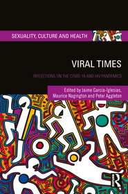 Viral Times: Reflections on the COVID-19 and HIV Pandemics