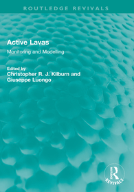 Active Lavas: Monitoring and Modelling Active Lavas: Monitoring and Modelling