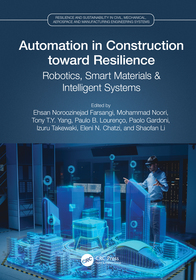 Automation in Construction toward Resilience: Robotics, Smart Materials and Intelligent Systems
