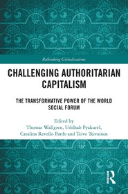 Challenging Authoritarian Capitalism: The Transformative Power of the World Social Forum