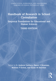 Handbook of Research in School Consultation: Empirical Foundations for Educational and Human Sciences