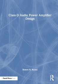 Class-D Audio Power Amplifier Design Class-D Audio Power Amplifier Design