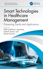 Smart Technologies in Healthcare Management: Pioneering Trends and Applications
