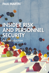 Insider Risk and Personnel Security: An introduction Insider Risk and Personnel Security: An introduction