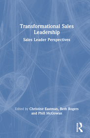 Transformational Sales Leadership: Sales Leader Perspectives