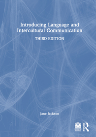 Introducing Language and Intercultural Communication Introducing Language and Intercultural Communication