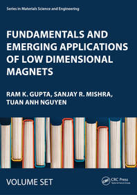 Fundamentals and Emerging Applications of Low Dimensional Magnets: Two Volume Set