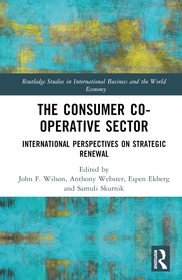 The Consumer Co-operative Sector: International Perspectives on Strategic Renewal
