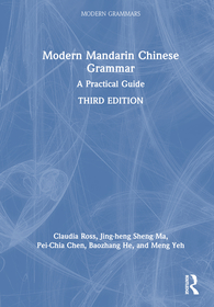 Modern Mandarin Chinese Grammar: A Practical Guide Modern Mandarin Chinese Grammar: A Practical Guide