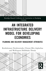 An Integrated Infrastructure Delivery Model for Developing Economies: Planning and Delivery Management Attributes