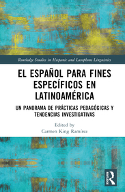 El espa?ol para fines específicos en Latinoamérica: Un panorama de prácticas pedagógicas y tendencias investigativas