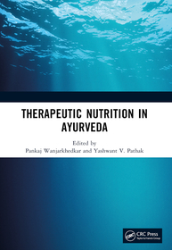 Therapeutic Nutrition in Ayurveda Therapeutic Nutrition in Ayurveda