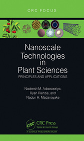Nanoscale Technologies in Plant Sciences: Principles and Applications