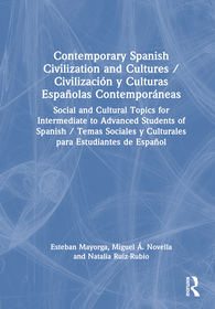 Civilización y culturas espa?olas contemporáneas: Temas sociales y culturales para estudiantes de espa?ol Civilización y culturas espa?olas contemporáneas: Temas sociales y culturales para estudiantes de espa?ol