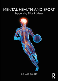 Mental Health and Sport: Supporting Elite Athletes Mental Health and Sport: Supporting Elite Athletes