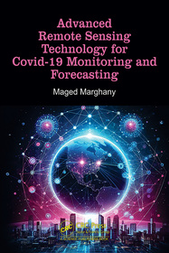 Advanced Remote Sensing Technology for Covid-19 Monitoring and Forecasting Advanced Remote Sensing Technology for Covid-19 Monitoring and Forecasting