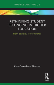 Rethinking Student Belonging in Higher Education: From Bourdieu to Borderlands