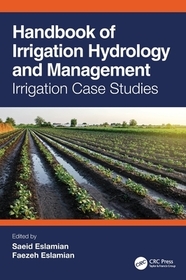 Handbook of Irrigation Hydrology and Management: Irrigation Case Studies Handbook of Irrigation Hydrology and Management: Irrigation Case Studies