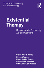 Existential Therapy: Responses to Frequently Asked Questions Existential Therapy: Responses to Frequently Asked Questions