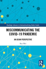 Miscommunicating the COVID-19 Pandemic: An Asian Perspective