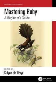 Mastering Ruby: A Beginner's Guide Mastering Ruby: A Beginner's Guide