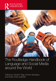 The Routledge Handbook of Language and Social Media around the World