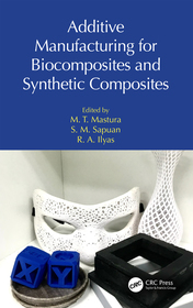 Additive Manufacturing for Biocomposites and Synthetic Composites Additive Manufacturing for Biocomposites and Synthetic Composites