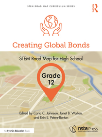Creating Global Bonds, Grade 12: STEM Road Map for High School