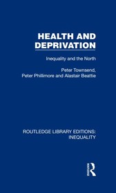 Health and Deprivation: Inequality and the North
