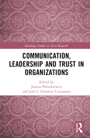 Communication, Leadership and Trust in Organizations