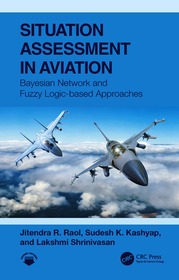 Situation Assessment in Aviation: Bayesian Network and Fuzzy Logic-based Approaches