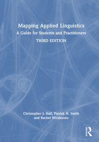 Mapping Applied Linguistics: A Guide for Students and Practitioners