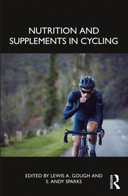 Nutrition and Supplements in Cycling Nutrition and Supplements in Cycling