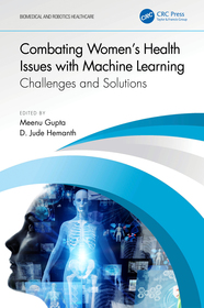 Combating Women's Health Issues with Machine Learning: Challenges and Solutions Combating Women's Health Issues with Machine Learning: Challenges and Solutions