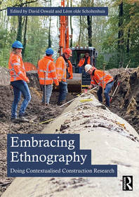 Embracing Ethnography: Doing Contextualised Construction Research