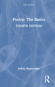 Poetry: The Basics Poetry: The Basics