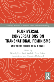 Pluriversal Conversations on Transnational Feminisms: And Words Collide from a Place