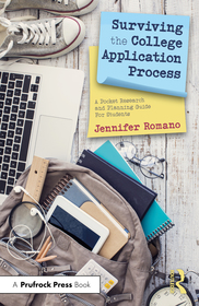 Surviving the College Application Process: A Pocket Research and Planning Guide For Students Surviving the College Application Process: A Pocket Research and Planning Guide For Students
