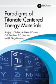 Paradigms of Titanate Centered Energy Materials Paradigms of Titanate Centered Energy Materials