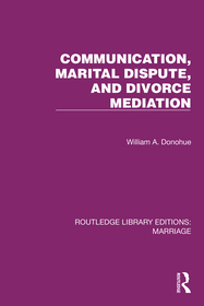 Communication, Marital Dispute, and Divorce Mediation Communication, Marital Dispute, and Divorce Mediation