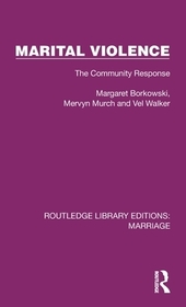 Marital Violence: The Community Response Marital Violence: The Community Response