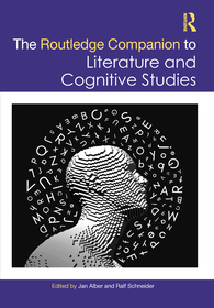 The Routledge Companion to Literature and Cognitive Studies