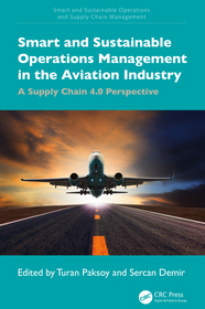 Smart and Sustainable Operations Management in the Aviation Industry: A Supply Chain 4.0 Perspective Smart and Sustainable Operations Management in the Aviation Industry: A Supply Chain 4.0 Perspective