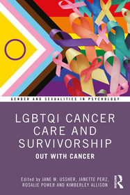 Out with Cancer: LGBTQI Cancer Survivorship and Care