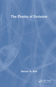 The Physics of Evolution The Physics of Evolution
