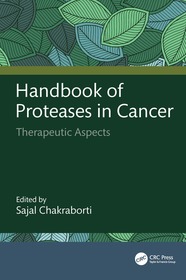 Handbook of Proteases in Cancer: Therapeutic Aspects Handbook of Proteases in Cancer: Therapeutic Aspects
