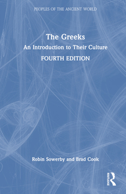 The Greeks: An Introduction to Their Culture The Greeks: An Introduction to Their Culture